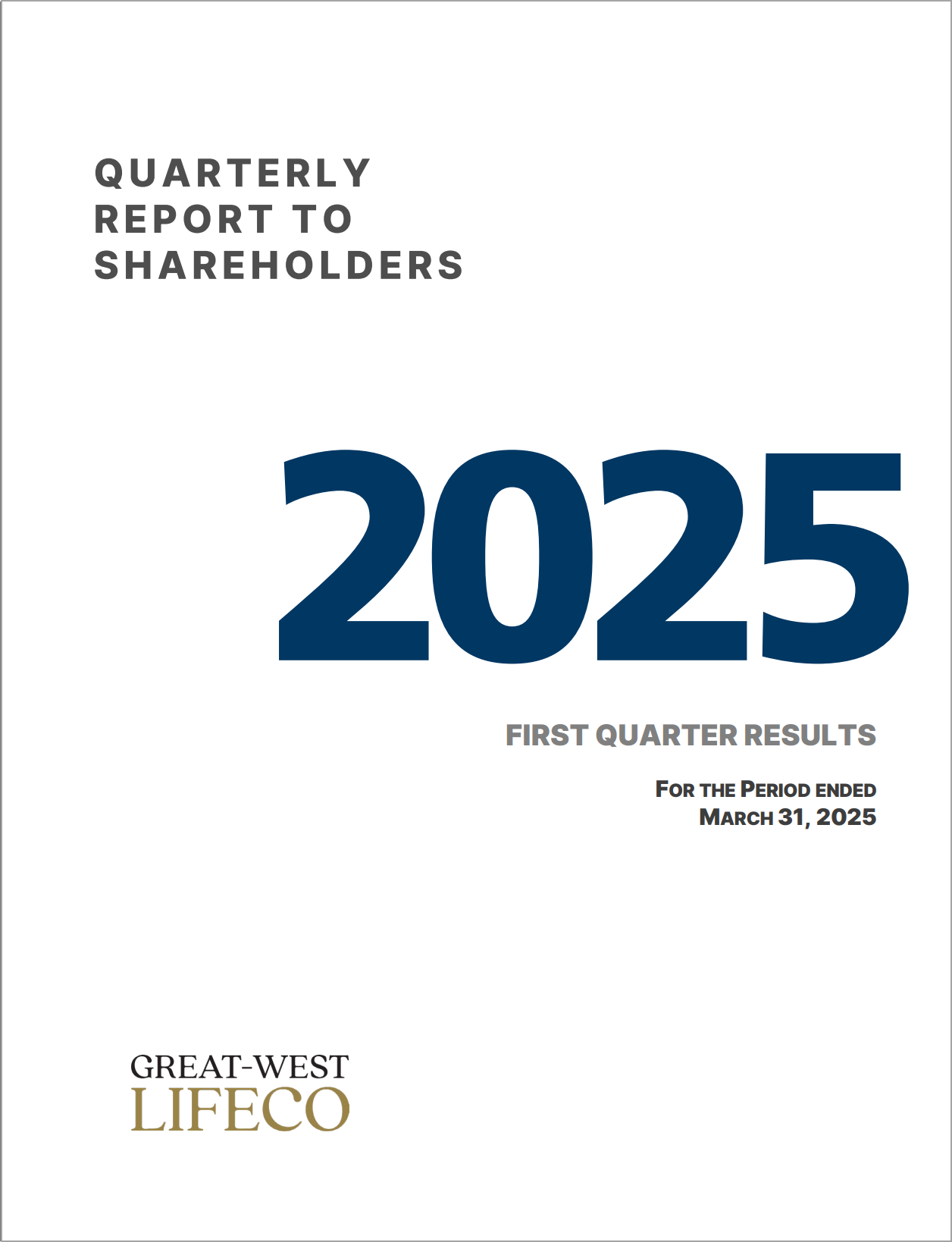 1st Quarter 2025 - Report to Shareholders